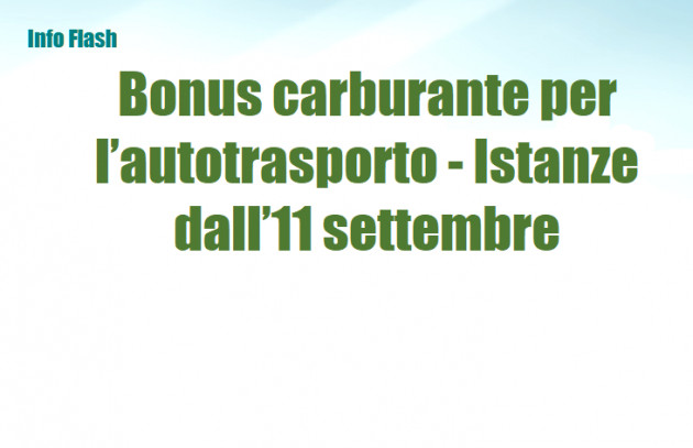 Bonus carburante per l’autotrasporto - Istanze dall’11 settembre