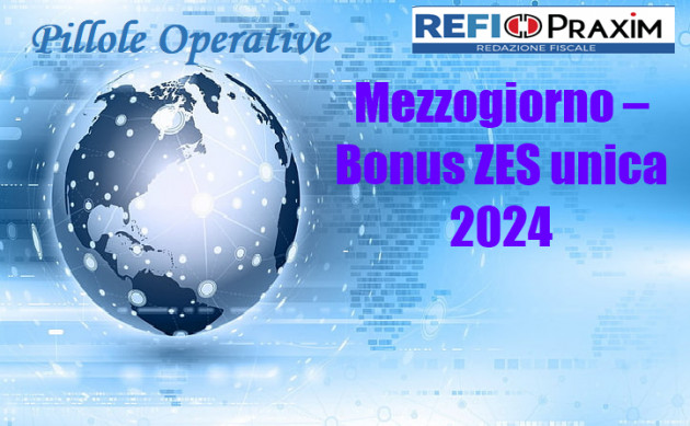 Mezzogiorno – Bonus ZES unica 2024