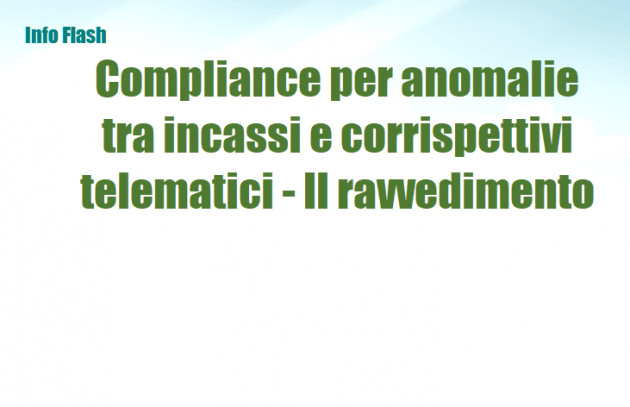 Compliance per anomalie tra incassi e corrispettivi telematici - Il ravvedimento