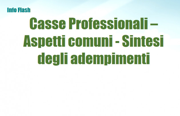 Casse Professionali – Aspetti comuni - Sintesi degli adempimenti