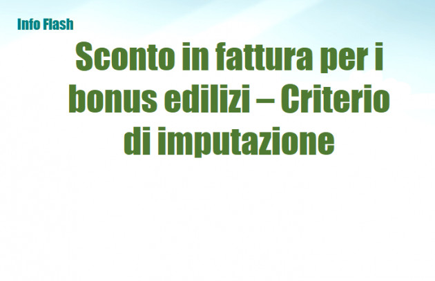 Sconto in fattura per i bonus edilizi – Criterio di imputazione