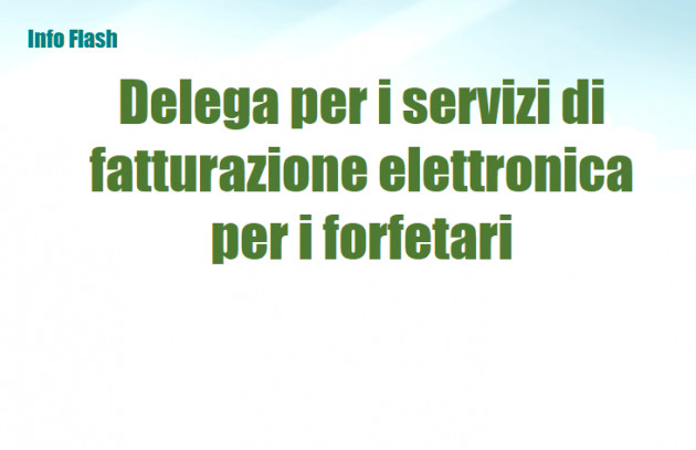 Delega per i servizi di fatturazione elettronica per i forfetari
