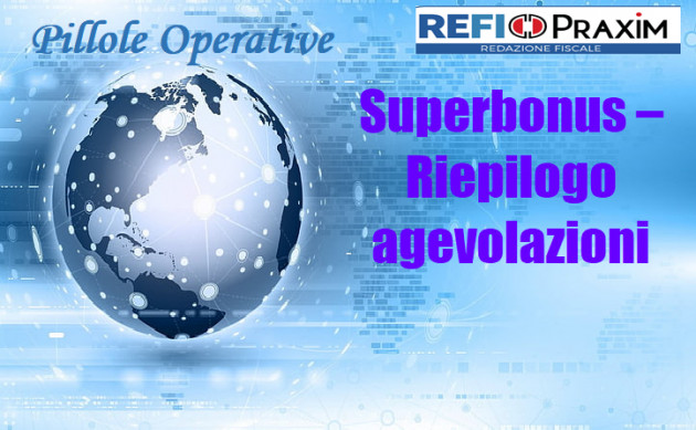 Superbonus – Riepilogo agevolazioni