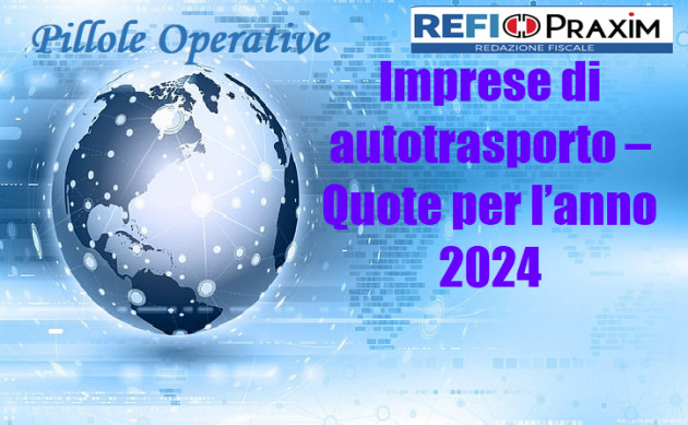 Imprese di autotrasporto – Quote per l’anno 2024