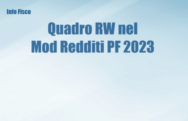 Quadro RW nel Mod Redditi PF 2023