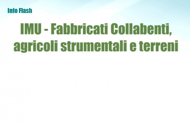 IMU - Fabbricati Collabenti, Agricoli strumentali e Terreni agricoli - Chiarimenti del MEF