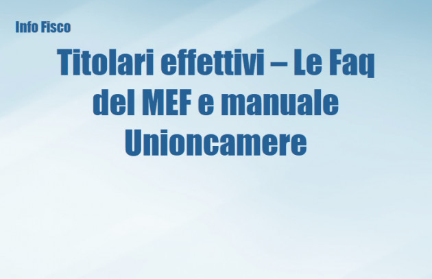 Titolari effettivi – Le Faq del MEF e manuale Unioncamere