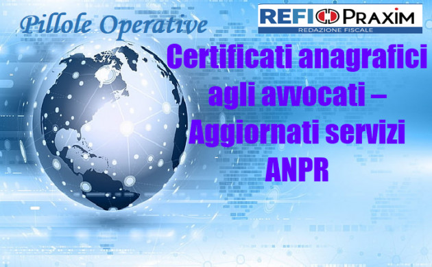 Certificati anagrafici agli avvocati – Aggiornati servizi ANPR