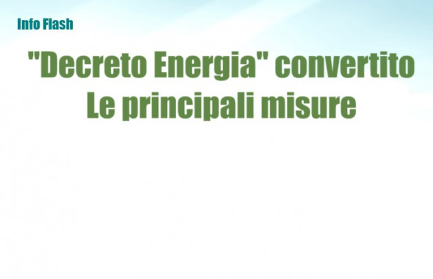 "Decreto Energia" convertito – Le principali misure