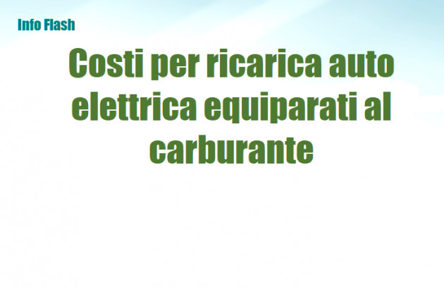 Costi per ricarica auto elettrica equiparati al carburante