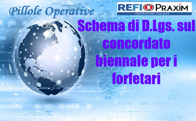 Schema di D.Lgs. sul concordato biennale per i forfetari