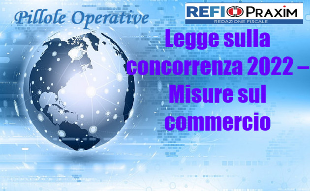 Legge sulla concorrenza 2022 – Misure sul commercio