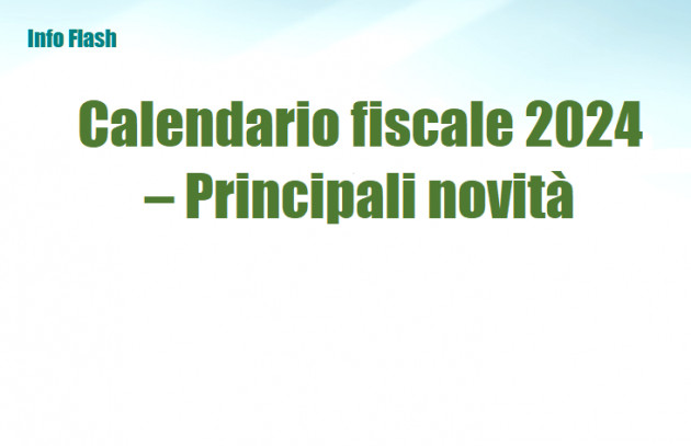 Calendario fiscale 2024 – Principali novità