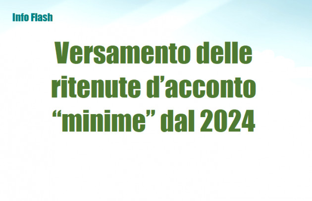 Versamento delle ritenute d’acconto “minime” dal 2024