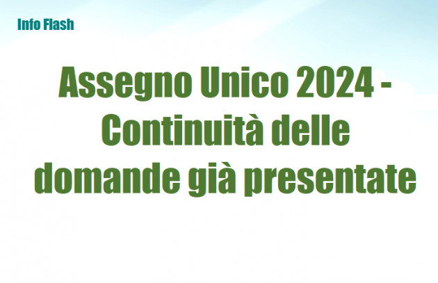 Assegno Unico 2024 - Continuità delle domande già presentate