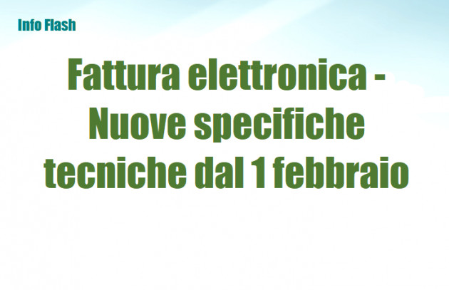 Fattura elettronica - Nuove specifiche tecniche dal 1 febbraio