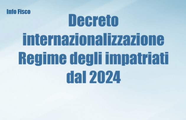 Decreto internazionalizzazione – Regime degli impatriati dal 2024