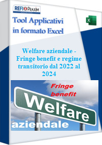 Welfare aziendale - Fringe benefit e regime transitorio dal 2022 al 2024