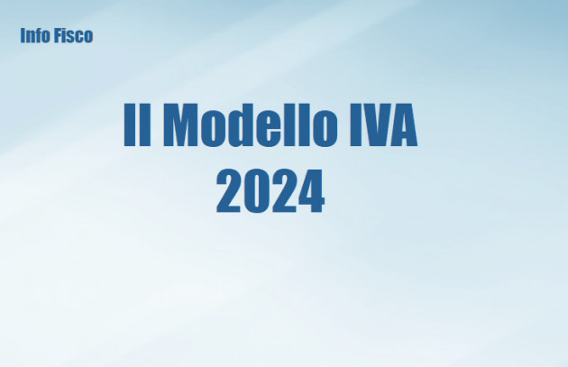 ll Modello IVA 2024 - Le novità