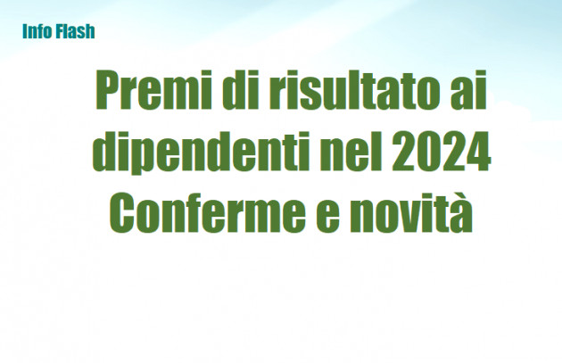 Premi di risultato ai dipendenti nel 2024 – Conferme e novità