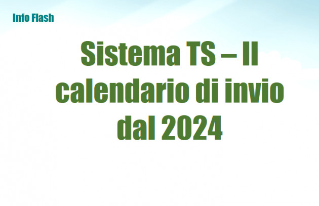 Sistema TS – Il calendario di invio dal 2024