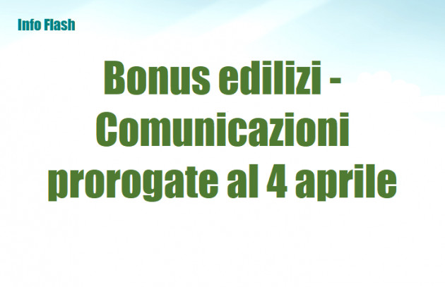 Bonus edilizi su parti comuni condominiali - Comunicazione entro il 4 aprile