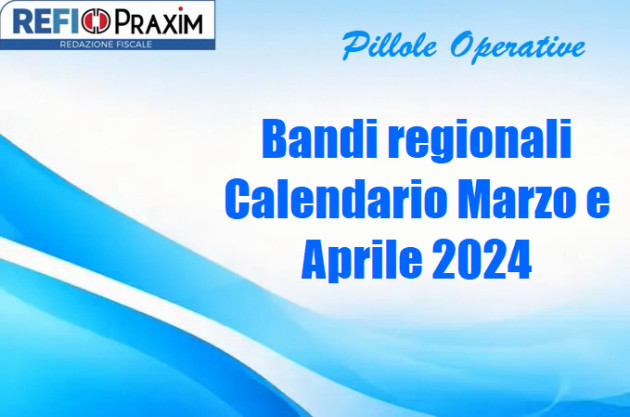 Bandi regionali – Calendario Marzo e Aprile 2024