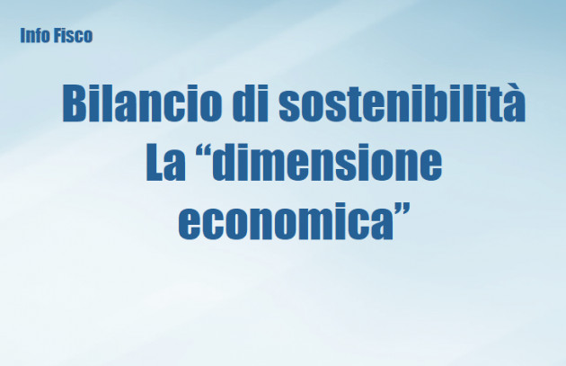 Bilancio di sostenibilità - La “dimensione economica”