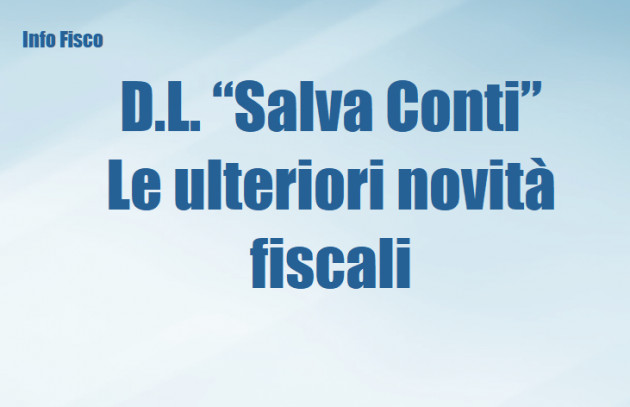 Decreto Salva Conti – Le ulteriori novità fiscali