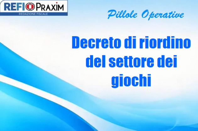 Decreto di riordino del settore dei giochi