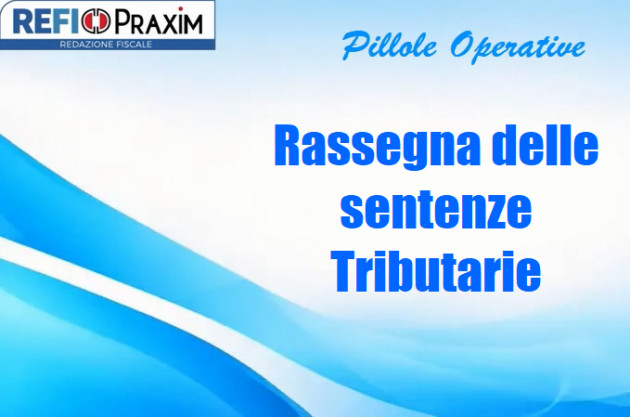 Rassegna delle sentenze Tributarie