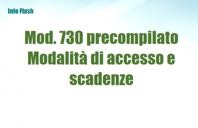 Mod. 730 precompilato – Modalità di accesso e scadenze