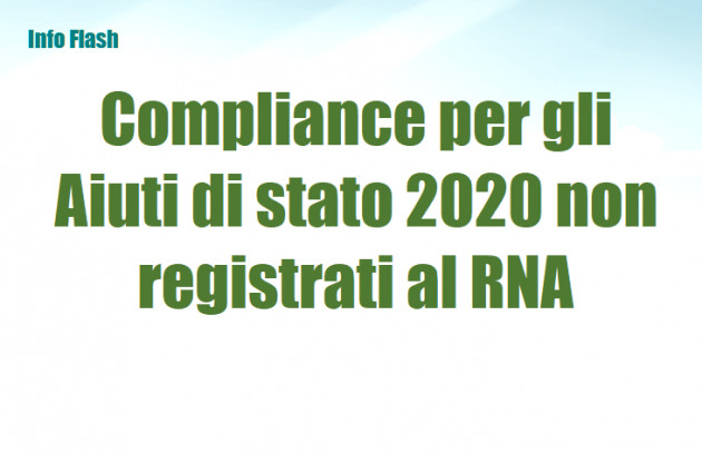 Compliance per gli Aiuti di stato 2020 non registrati al RNA