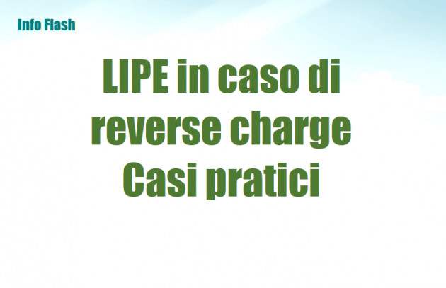 LIPE in caso di reverse charge - Casi pratici