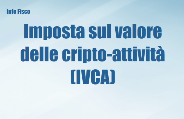 Imposta sul valore delle cripto-attività (IVCA)
