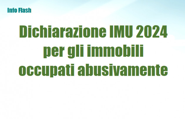 Dichiarazione IMU 2024 per gli immobili occupati abusivamente