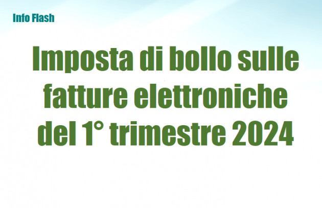 Imposta di bollo sulle fatture elettroniche del 1° trimestre 2024