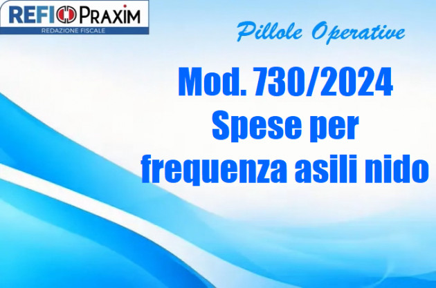 Mod. 730/2024 – Spese per frequenza asili nido