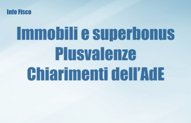 Plusvalenze immobiliari da Superbonus – Chiarimenti dell’Agenzia
