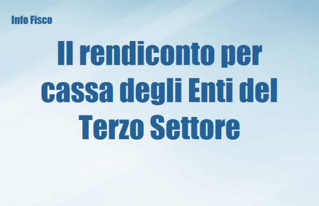 Il rendiconto per cassa degli Enti del Terzo Settore