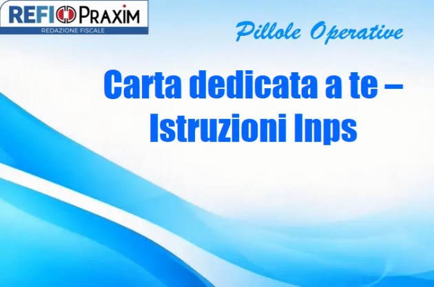 Carta dedicata a te - Istruzioni Inps