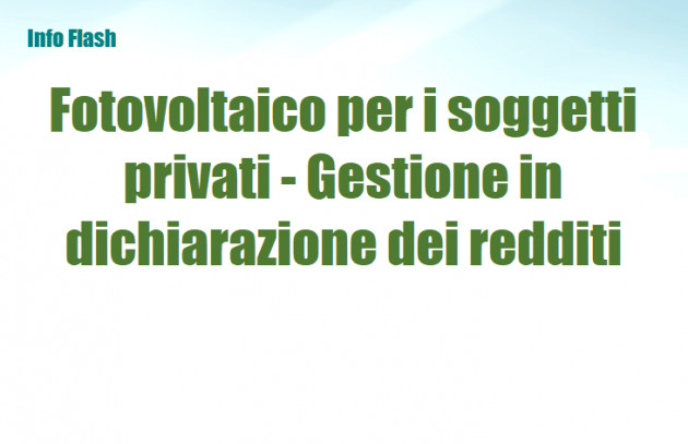 Fotovoltaico per i soggetti privati – Gestione in dichiarazione dei redditi