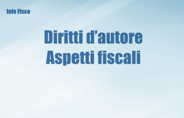 Diritti d’autore - Aspetti fiscali