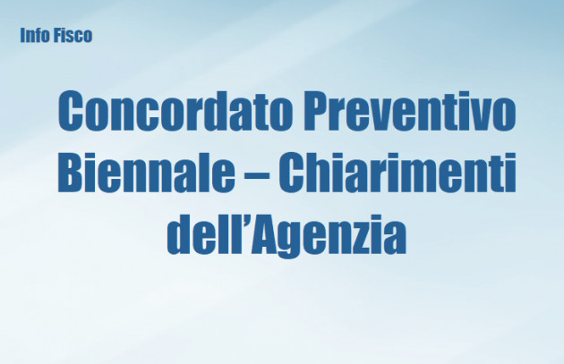 Concordato Preventivo Biennale – Chiarimenti dell’Agenzia