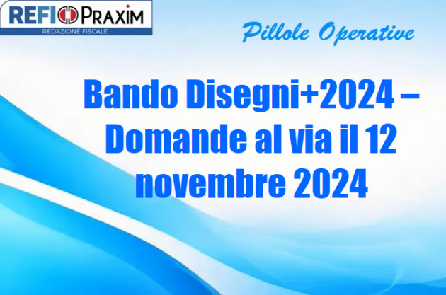 Bando Disegni+2024 – Domande al via il 12 novembre 2024