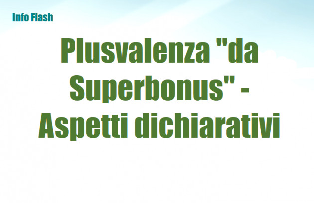 Plusvalenza "da Superbonus" - Aspetti dichiarativi