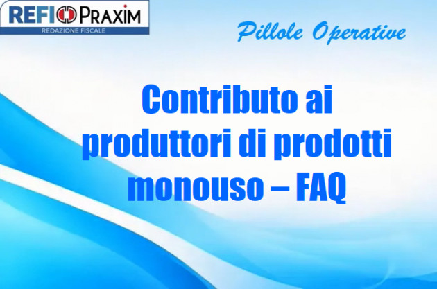 Contributo ai produttori di prodotti monouso – FAQ