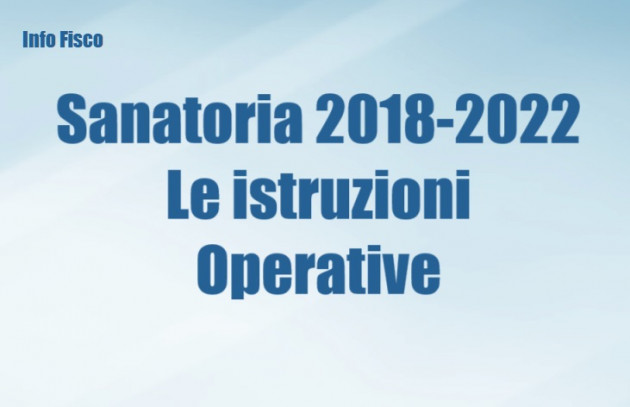 Sanatoria 2018-2022 – Le istruzioni operative