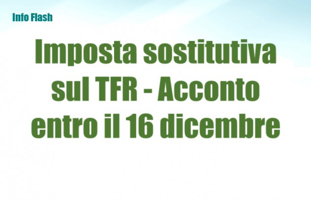 Imposta sostitutiva sul TFR - Acconto entro il 16 dicembre