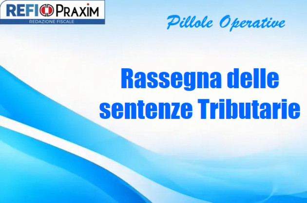 Rassegna delle sentenze Tributarie
